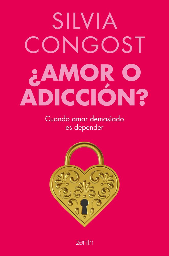 AMOR O ADICCION | SILVIA CONGOST | ZENITH | 9788408307921 Imagen principal del producto