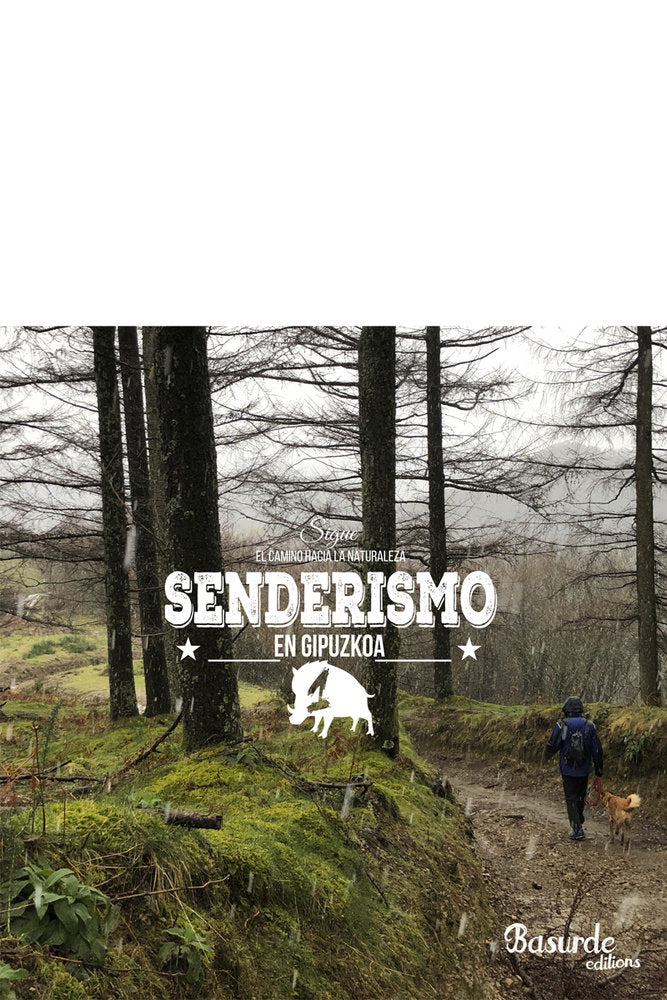 SENDERISMO EN GIPUZKOA I Varela Bienzobas, Ion I Ion Ander Varela Bienzobas I 9788409021932