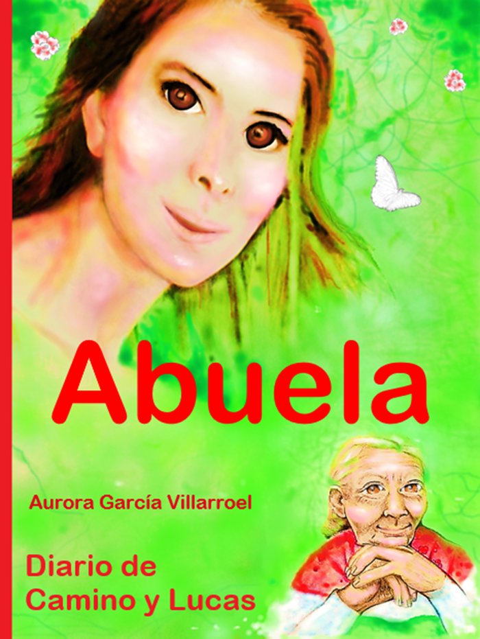 ABUELA I García Villarroel, Aurora I García Villarroel I 9788409103966