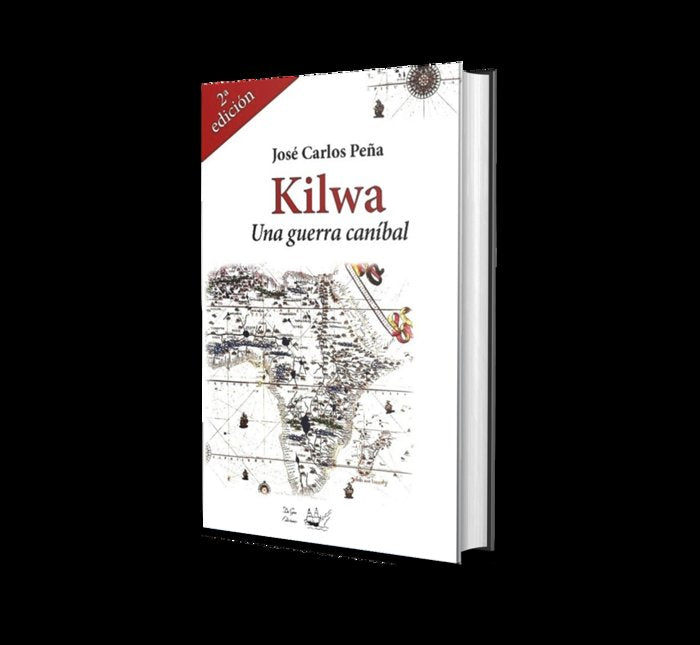 KILWA I Peña García del Pozo, José Carlos I DeGoa Ediciones I 9788409150120
