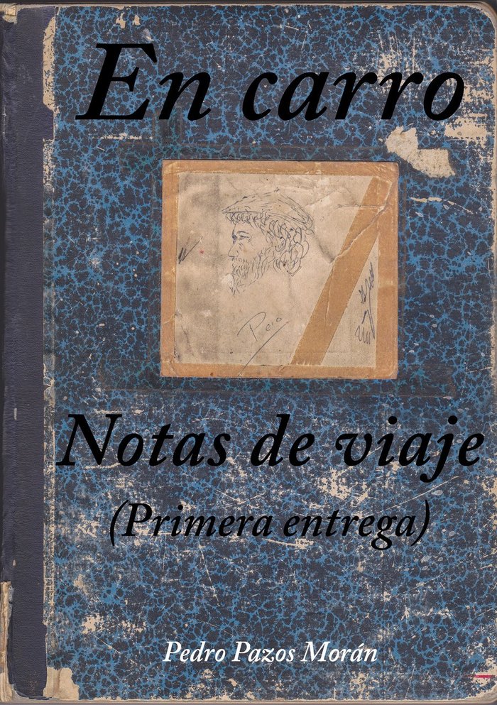 EN CARRO I Pazos Morán, Pedro I Pedro Pazos Morán I 9788409161614 Imagen principal del producto