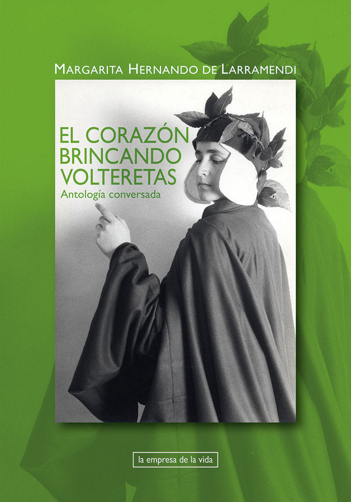 EL CORAZÓN BRINCANDO VOLTERETAS I Hernando de Larramendi Martínez, Margarita I Margarita Hernando de Larramendi Martínez I 9788409191598 Imagen principal del producto