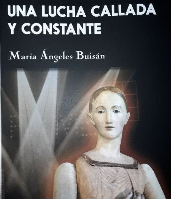 UNA LUCHA CALLADA Y CONSTANTE I Buisán Miró, María Ángeles I María Ángeles Buisán Miró I 9788409232369