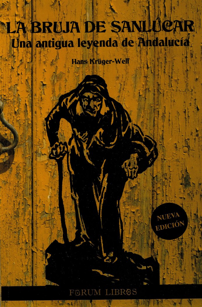 LA BRUJA DE SANLÚCAR I KRÜGER-WELF, HANS I Juan Alcón Atienza I 9788409257898