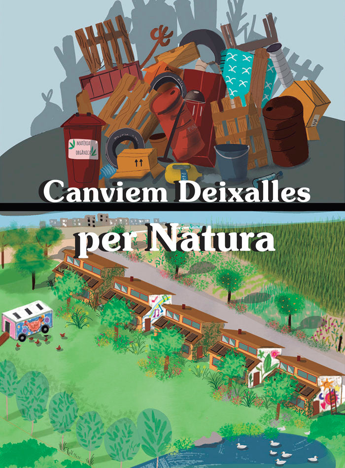 CANVIEM DEIXALLES PER NATURA I Escayola, Jaume I Ausmeves Bcn I 9788409297191