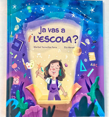 JA VAS A L’ESCOLA? I nan I María Isabel Torrecillas Parra I 9788409304622