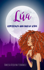 LÚA I Requena Fernández, Vanessa I Vanessa Requena Fernández I 9788409315970