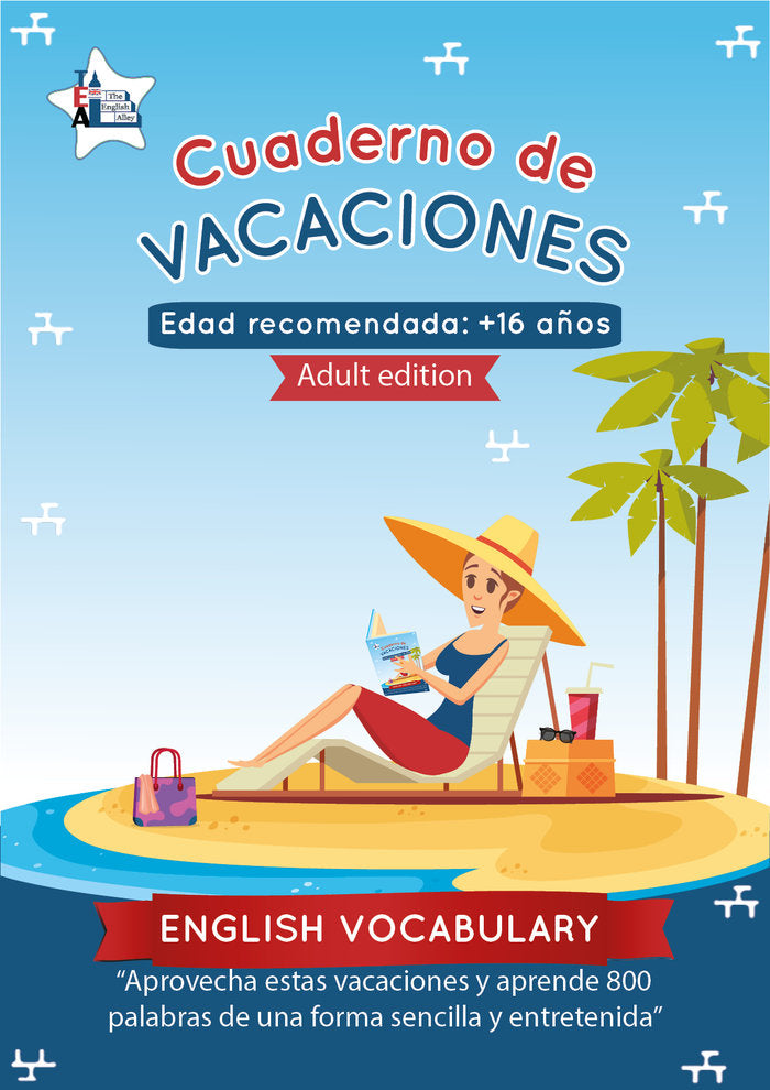 CUADERNO DE VACACIONES ENGLISH VOCABULARY ADULT EDITION I Martín-Ferrer Martínez, Miguel Ángel I Miguel Ángel Martín-Ferrer Martínez I 9788409317240