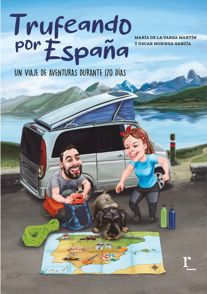 TRUFEANDO POR ESPAÑA I de la Varga Martín, María;Noriega García, Oscar I Raquel Iglesias I 9788409323906