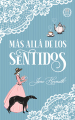 MAS ALLA DE LOS SENTIDOS | Hormuth,jane | 9788409337828 (Ventana al pasado)