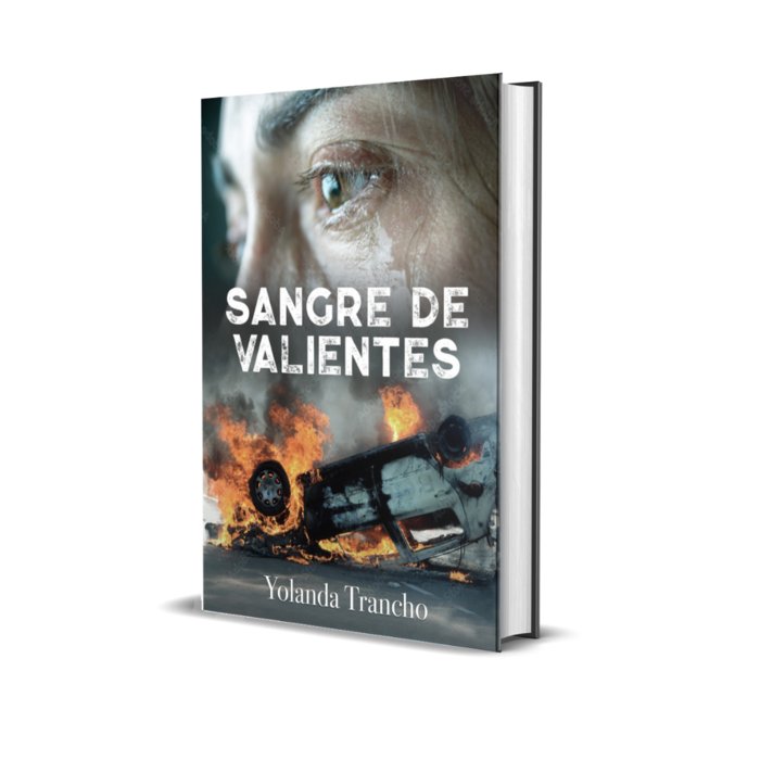 SANGRE DE VALIENTES I Trancho Hernández, Yolanda I I Yolanda Trancho Hernández I 9788409345991