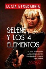 SELENE Y LOS CUATRO ELEMENTOS - 9788409353019