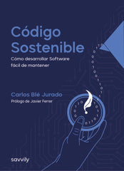 CÓDIGO SOSTENIBLE I Blé Jurado, Carlos I Carlos Blé Jurado I 9788409361250