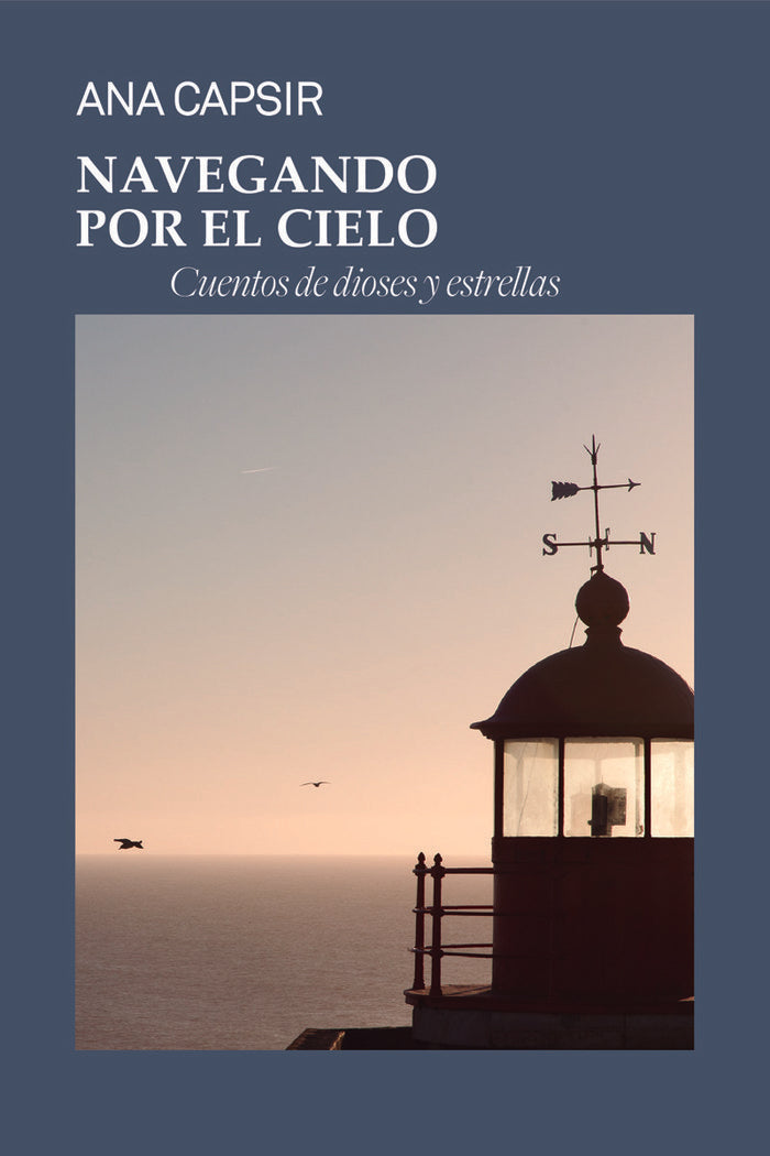 NAVEGANDO POR EL CIELO I Capsir Brasas, Ana I Ana María Capsir Brasas I 9788409373529