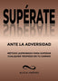 SUPERATE ANTE LA ADVERSIDAD - 9788409402816