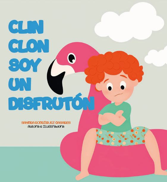 CLIN CLON SOY UN DISFRUTÓN I Rodríguez Casares, Sandra I Sandra Rodríguez Casares I 9788409505845