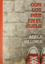CON LOS PIES EN EL SUELO I Villoria Sánchez, Adela I Adela Villoria Sánchez I 9788409509065