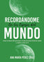 RECORDANDOME EN LOS ESPEJOS DEL MUNDO - 9788409548453