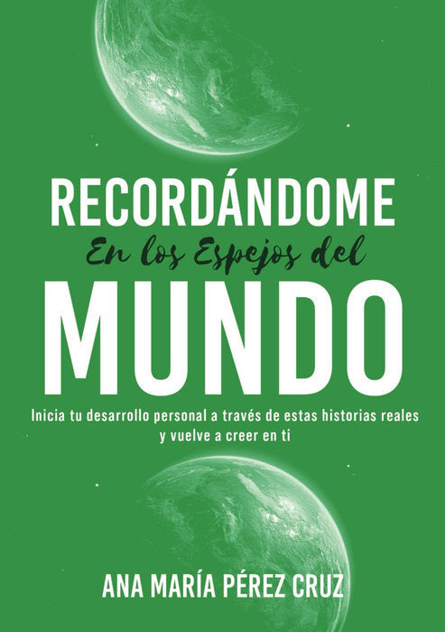 RECORDANDOME EN LOS ESPEJOS DEL MUNDO - 9788409548453