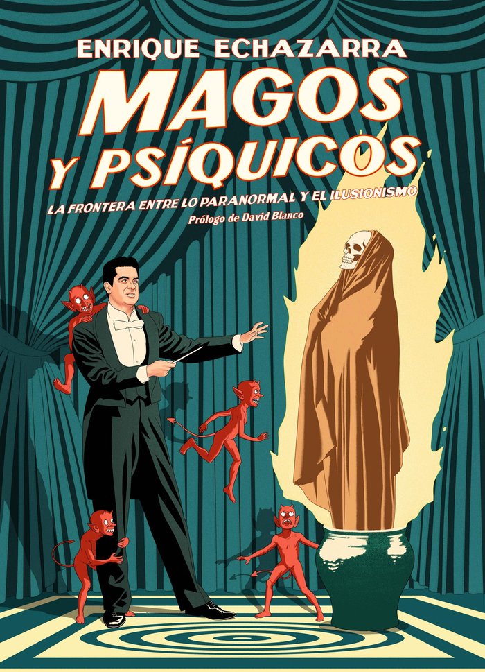 MAGOS Y PSIQUICOS I Echazarra,Enrique I Reediciones Anomalas I 9788409565702 Imagen principal del producto