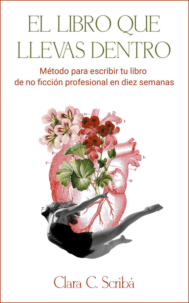 EL LIBRO QUE LLEVAS DENTRO I C. Scribá, Clara I Clara Criado Escribá I 9788409567911