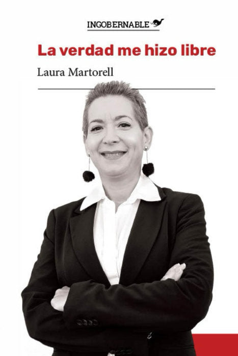 LA VERDAD ME HIZO LIBRE I martorell leiva, laura I Sonia Vivas Rivera I 9788409591725