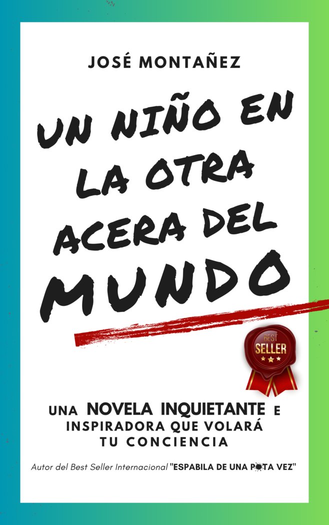 UN NIÑO EN LA OTRA ACERA DEL MUNDO I Montañez, José I José Montañez I 9788409603299