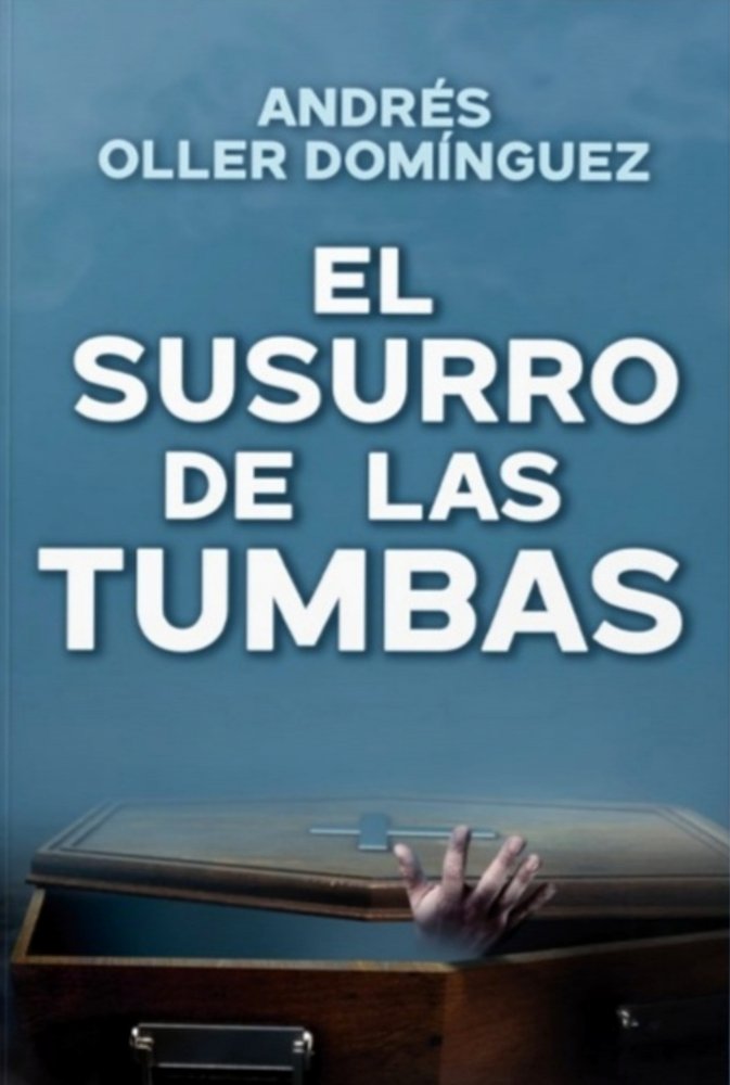 EL SUSURRO DE LAS TUMBAS - 9788409695577