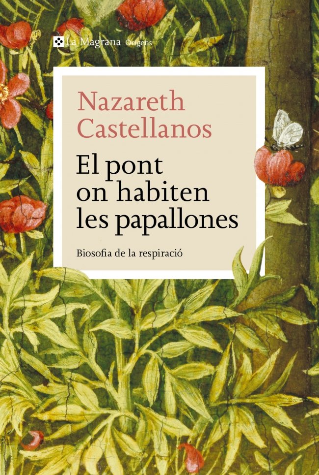 EL PONT ON HABITEN LES PAPALLONES | CASTELLANOS, NAZARETH | MAGRANA | 9788410009639