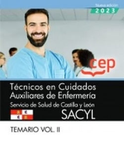Técnico en Cuidados Auxiliares de Enfermería. Servicio de Salud de Castilla y León (SACYL). Temario Vol. II. Aa. Vv. (EDITORIAL CEP, S.L.) 9788410018624 Imagen secundaria del producto