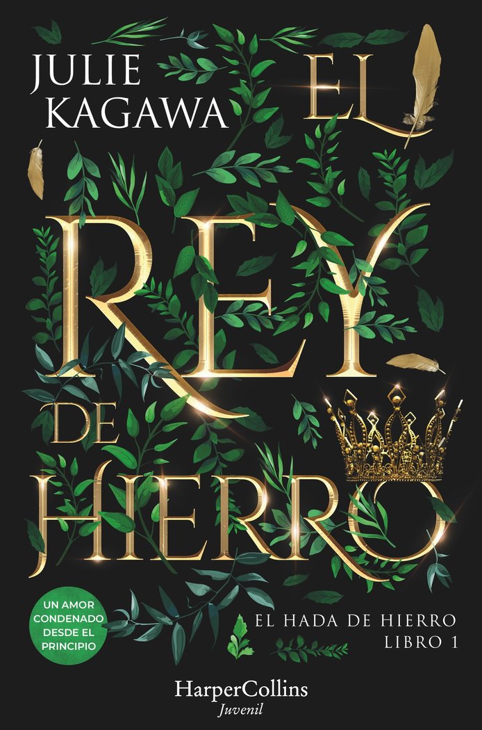 EL REY DE HIERRO | Kagawa, Julie | 9788410021853 (Harper collins)