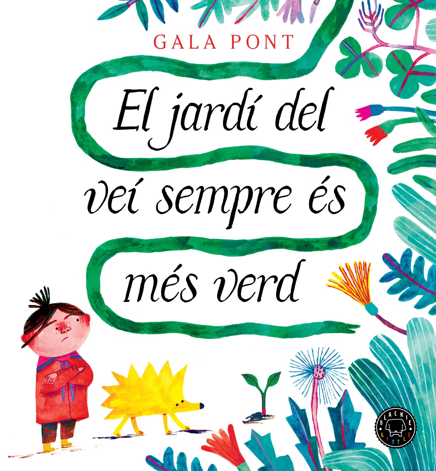 El jardí del veí sempre és més verd (Blackie Books) 9788410025363