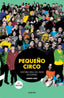 Pequeño circo (3.ª edición): Historia oral del indie en España (CONTRA) 9788410045071