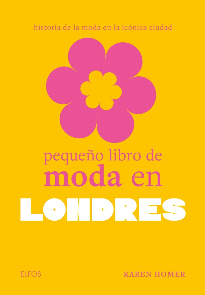 PEQUEÑO LIBRO DE MODA EN LONDRES I Homer, Karen I BLUME (Naturart) I 9788410048010