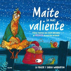 MAITE. LA MÁS VALIENTE I Fraser, Lu;Warburton, Sarah I BLUME (Naturart) I 9788410048225