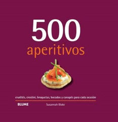 500 APERITIVOS (2024) I Blake, Susannah I BLUME (Naturart) I 9788410048737