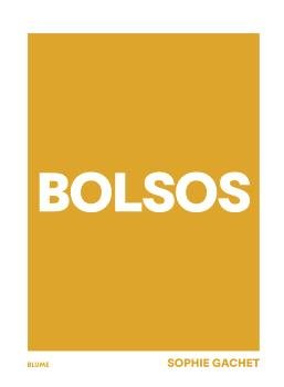 BOLSOS I Gachet, Sophie I BLUME (Naturart) I 9788410048799