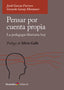 PENSAR POR CUENTA PROPIA | GARCIA FARRERO, JORDI/GARAY MONTANER, GE | OCTAEDRO | 9788410054462