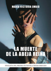 LA MUERTE DE LA ABEJA REINA - 9788410098572