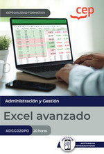 MANUAL EXCEL AVANZADO ADGG020PO ESPECIALIDADES FORMATIVAS - 9788410103412