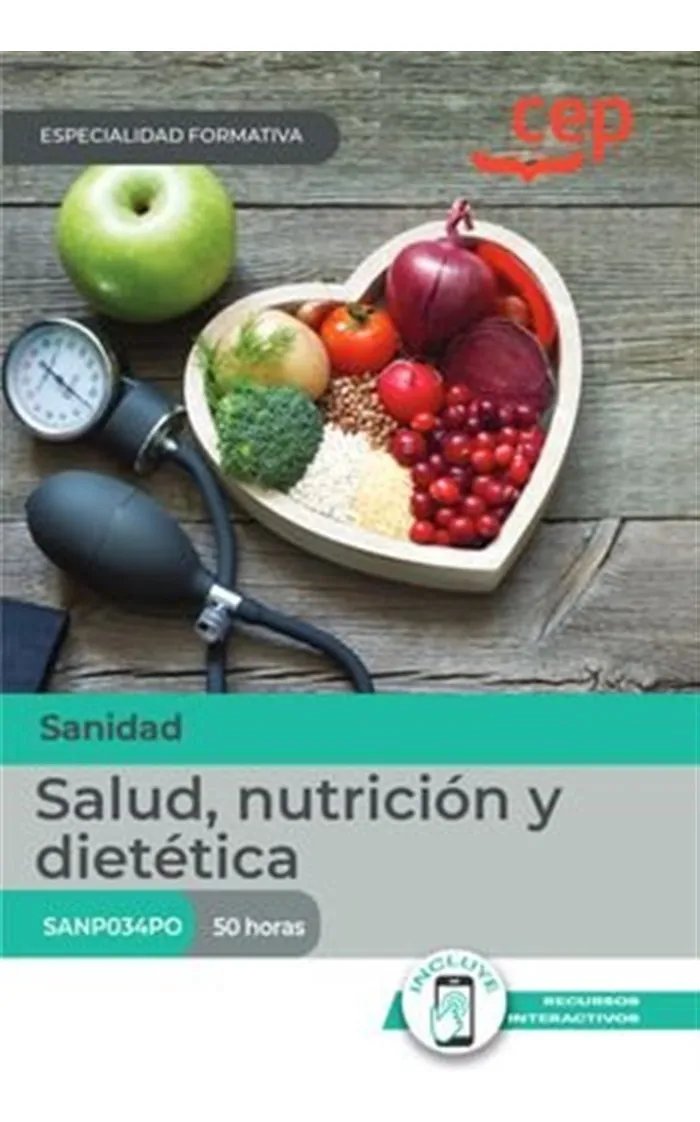 Manual. Salud, nutrición y dietética (SANP034PO). Especialidades formativas