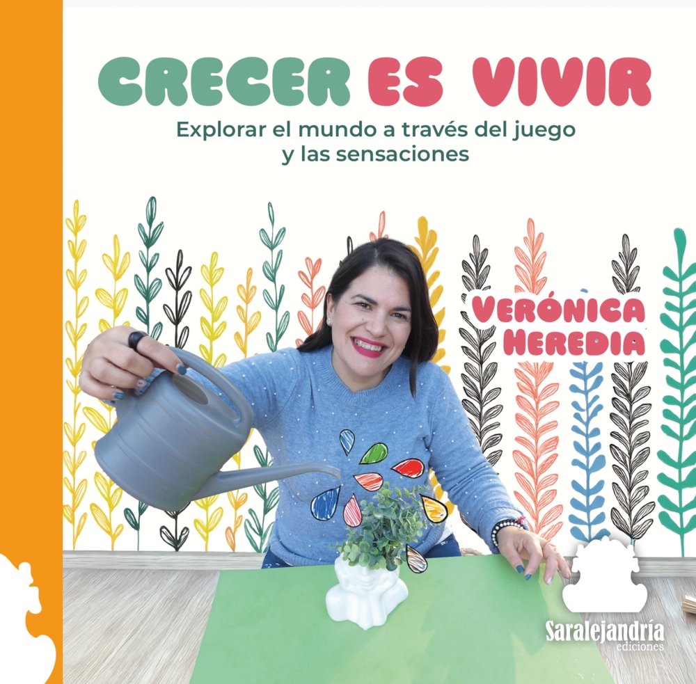 CRECER ES VIVIR | HEREDIA,VERONICA | SARALEJANDRIA | 9788410105911 Imagen principal del producto