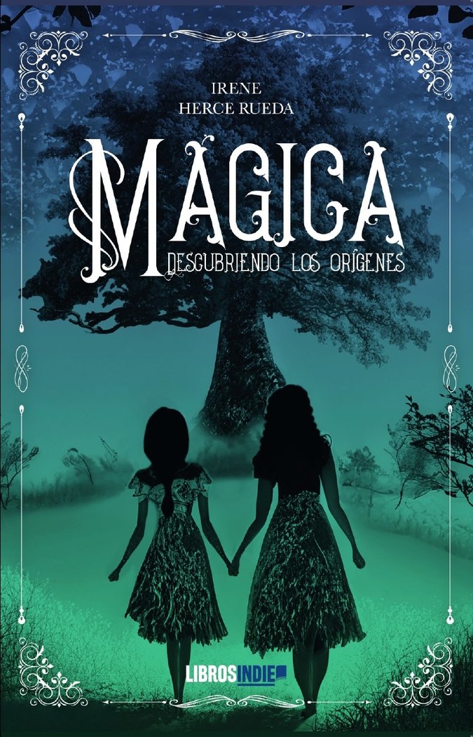 MAGICA | Herce Rueda,irene | 9788410111790 (Libros indie)