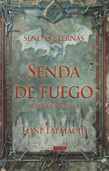 SENDA DE FUEGO | Talmaciu,toni | 9788410111837 (Libros indie)