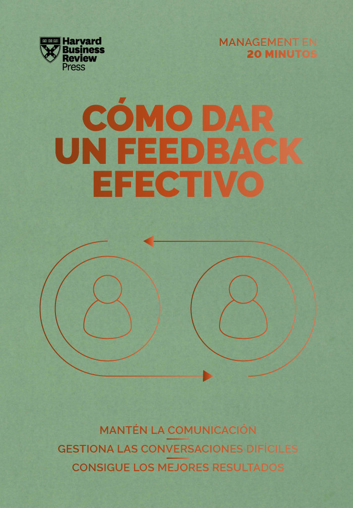 COMO DAR UN FEEDBACK EFECTIVO | | REVERTE MANAGEMENT HARVARD | 9788410121010 Imagen principal del producto