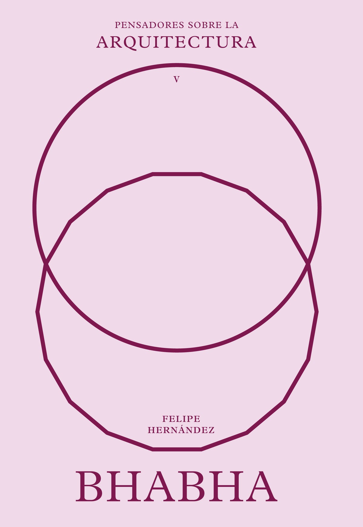 Bhabha sobre la arquitectura. Felipe Hernández (Editorial Reverté) 9788410121102