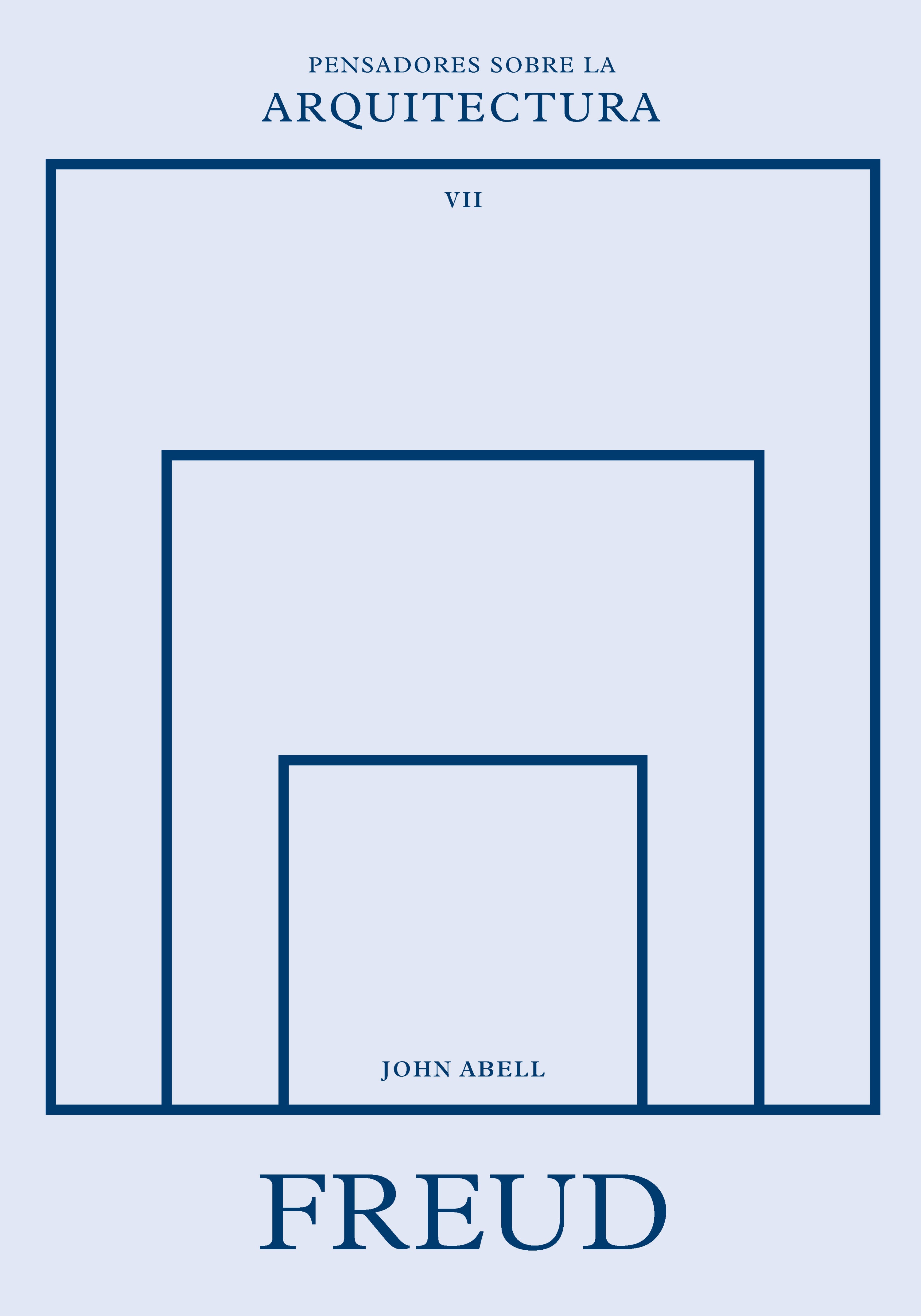 Freud sobre la arquitectura. John Abell (Editorial Reverté) 9788410121195 Imagen principal del producto