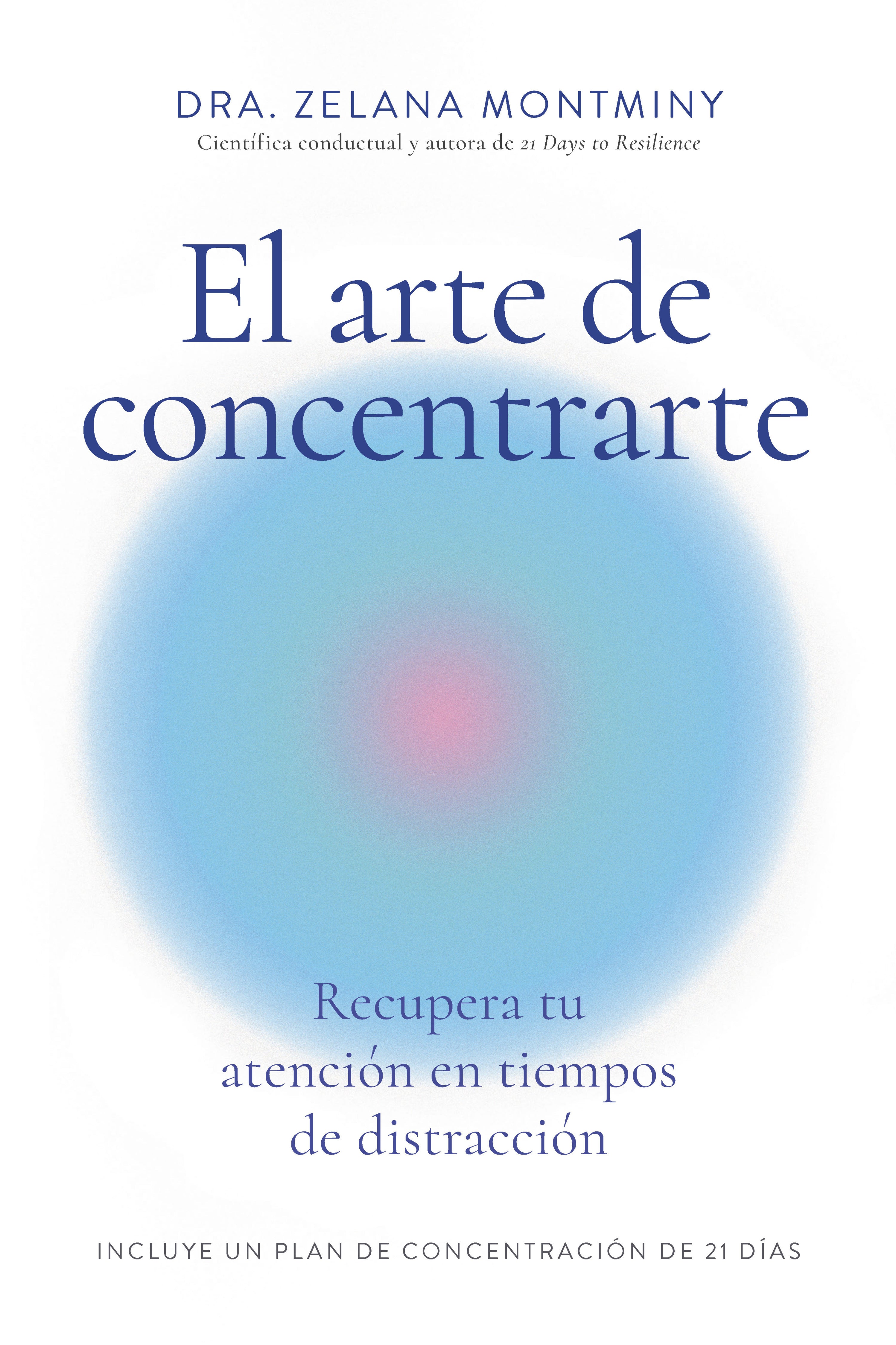 El arte de concentrarte: Recupera tu atención en tiempos de distracción. Zelana Montminy (Editorial Reverté) 9788410121300 Imagen principal del producto