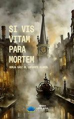SI VIS VITAM PARA MORTEM - 9788410162396