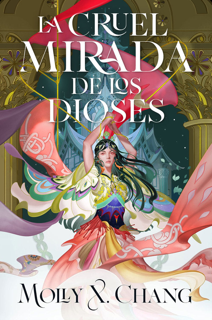 CRUEL MIRADA DE LOS DIOSES,LA | X Chang,molly | 9788410163485 (Hidra,editorial)
